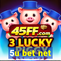 5u bet net